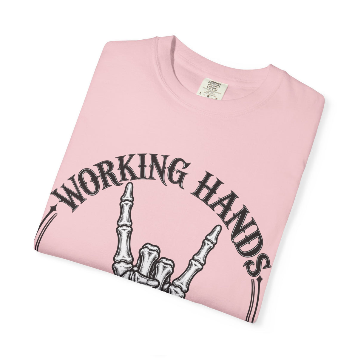 WF Tattoo “Working Hands Never Starve” Tee