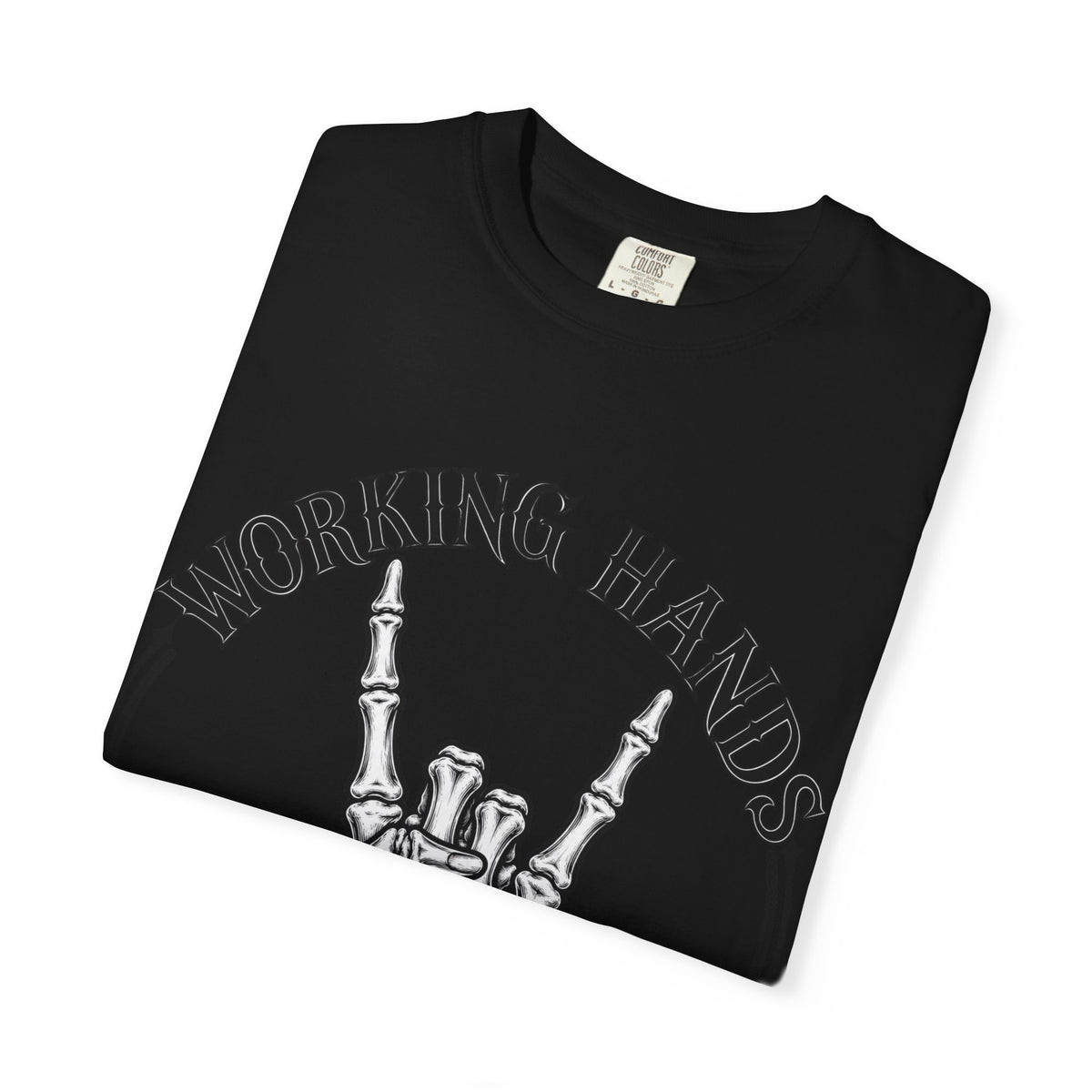 WF Tattoo “Working Hands Never Starve” Tee