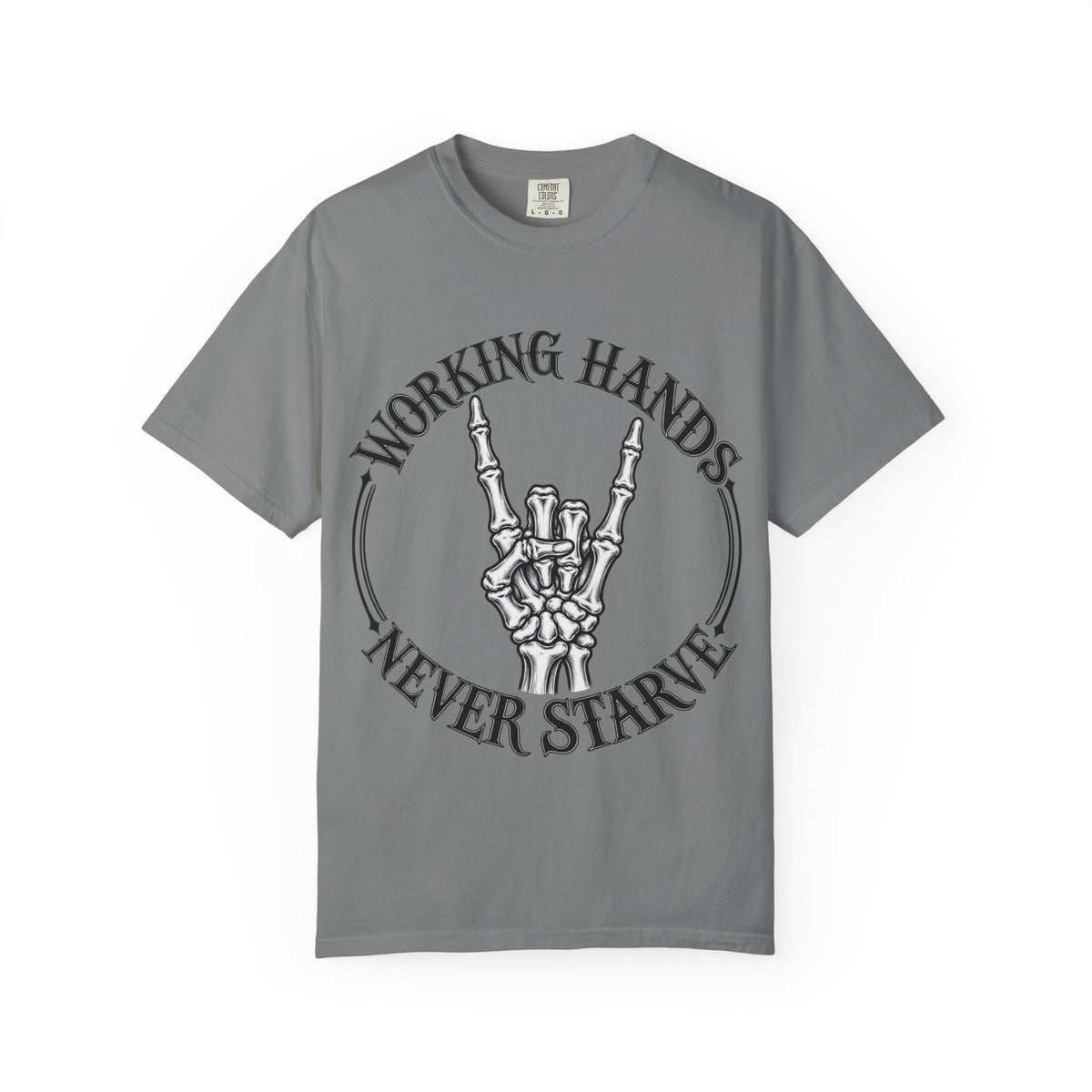 WF Tattoo “Working Hands Never Starve” Tee