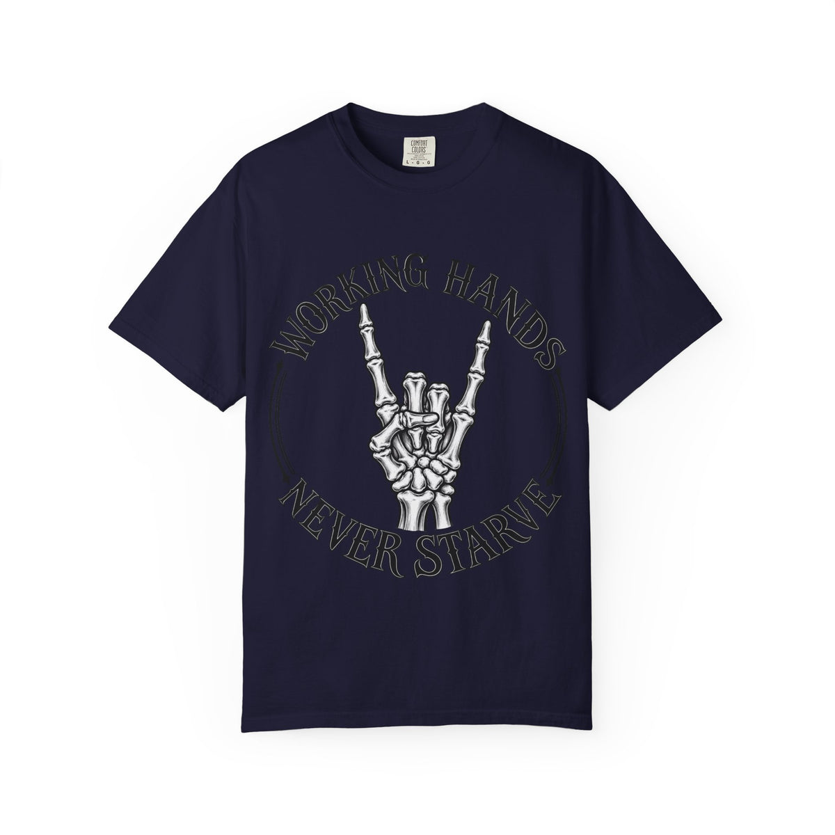 WF Tattoo “Working Hands Never Starve” Tee